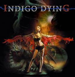 Indigo Dying : Indigo Dying